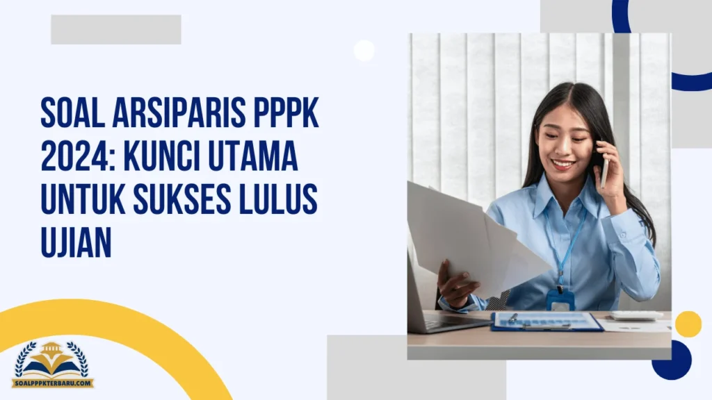 Soal Arsiparis PPPK 2024