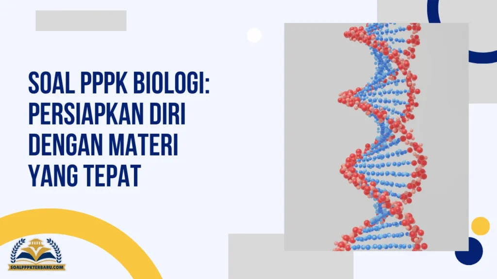 Soal PPPK Biologi