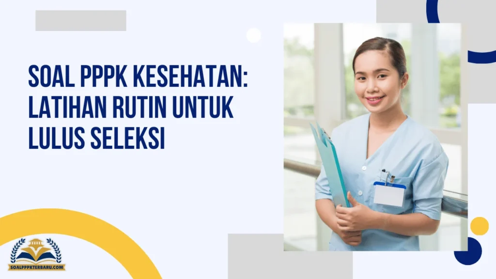 Soal PPPK Kesehatan