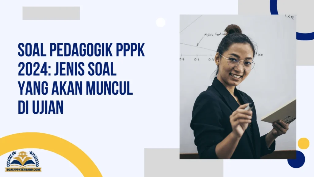 Soal Pedagogik PPPK 2024