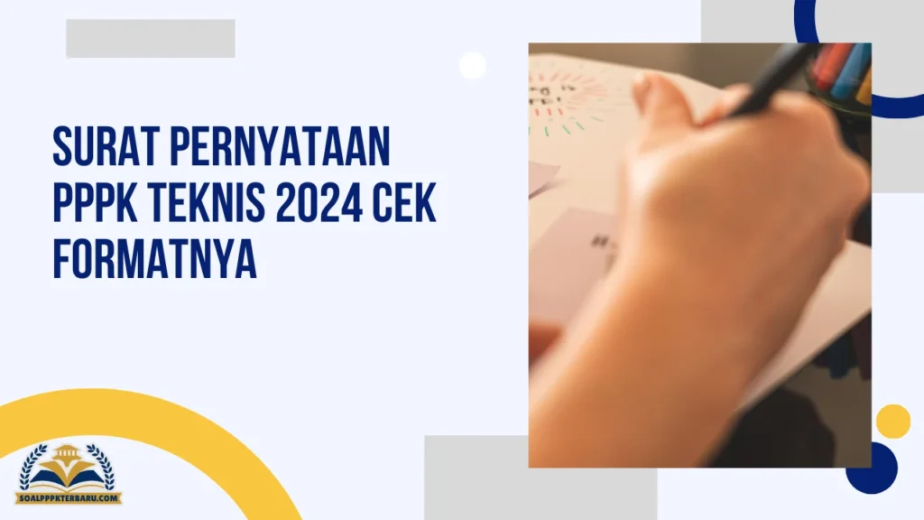 Surat Pernyataan PPPK Teknis 2024