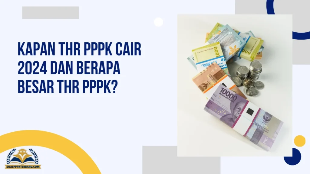 Kapan THR PPPK Cair 2024