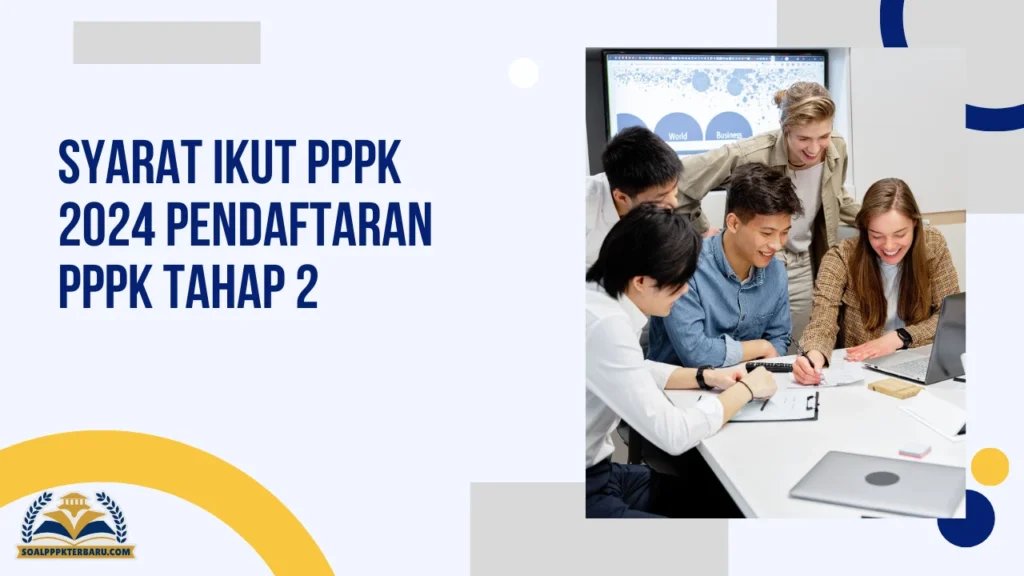 Syarat Ikut PPPK 2024