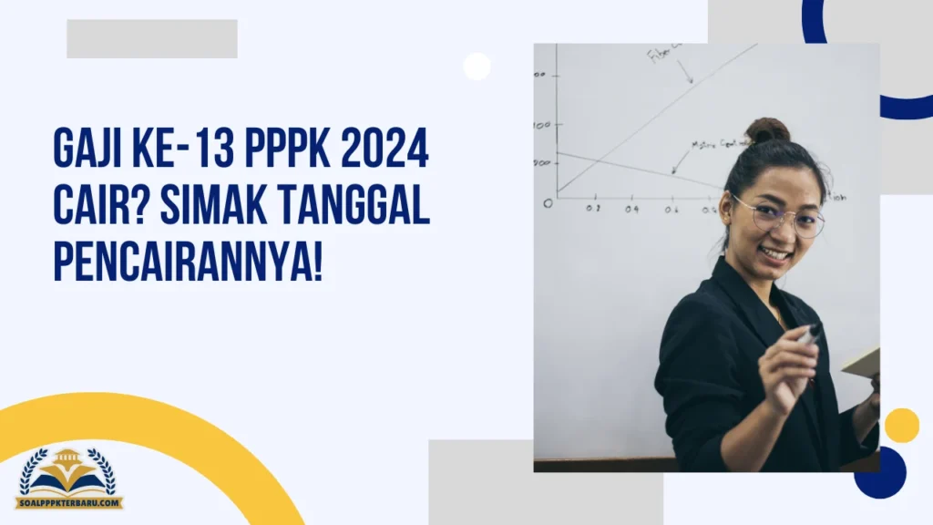 Gaji ke-13 PPPK 2024 Cair