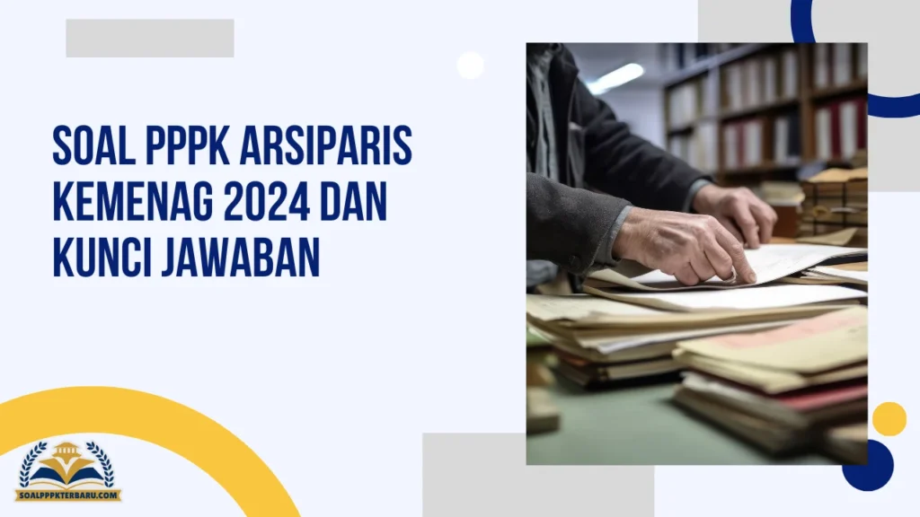 Soal PPPK Arsiparis Kemenag 2024