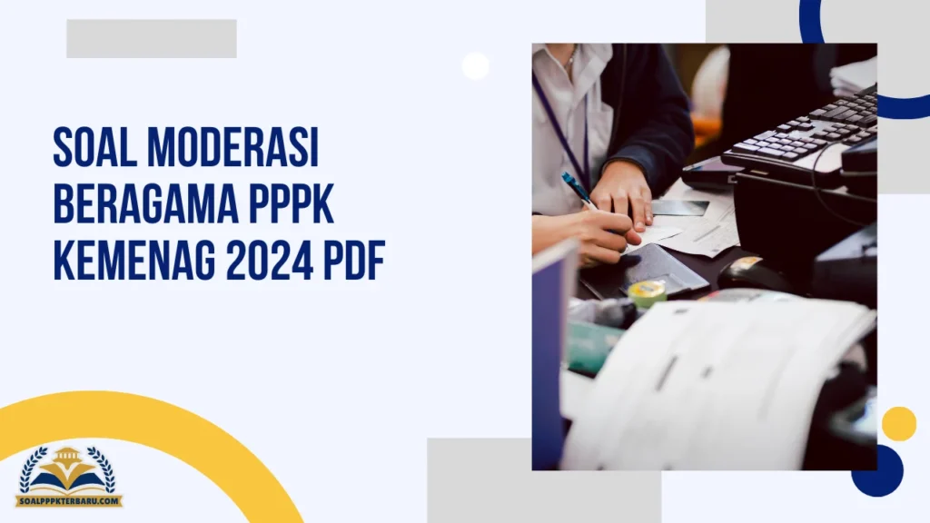 Soal Moderasi Beragama PPPK Kemenag 2024 PDF