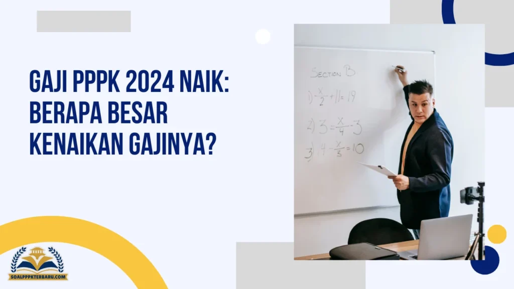 Gaji PPPK 2024 Naik