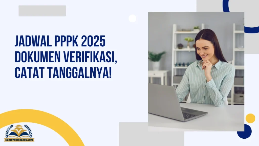 Jadwal PPPK 2025 Dokumen Verifikasi