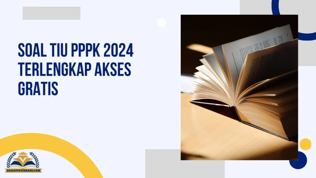 Soal TIU PPPK 2024 Terlengkap