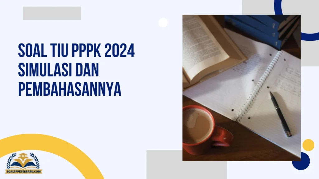 Soal TIU PPPK 2024 Simulasi