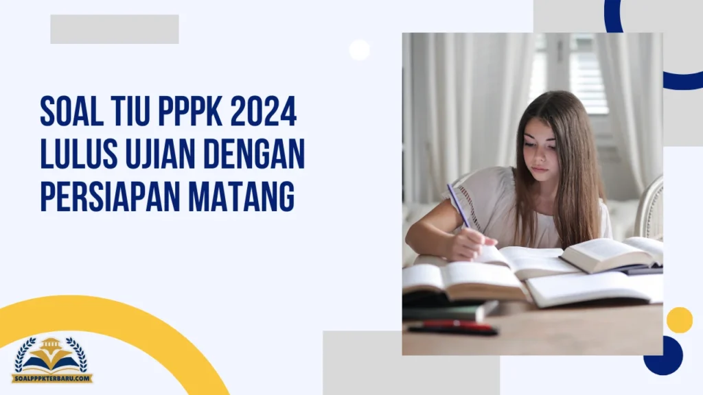 Soal TIU PPPK 2024 Lulus