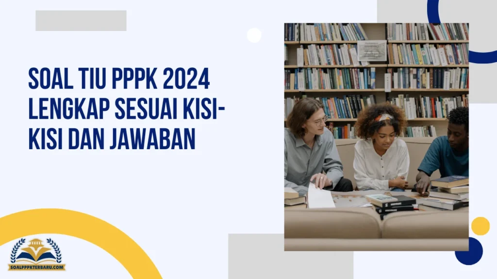 Soal TIU PPPK 2024 Lengkap