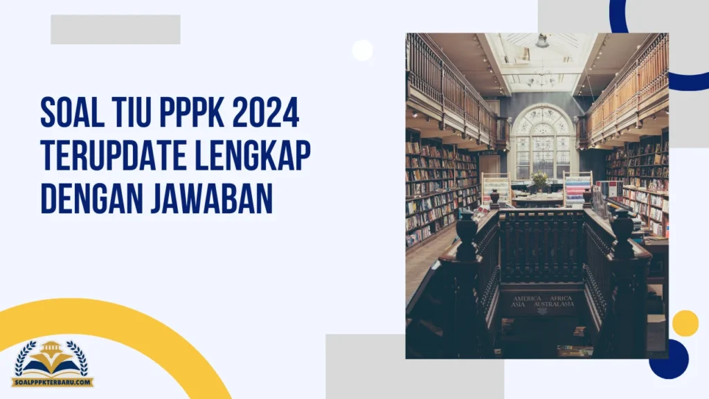 Soal TIU PPPK 2024 Terupdate