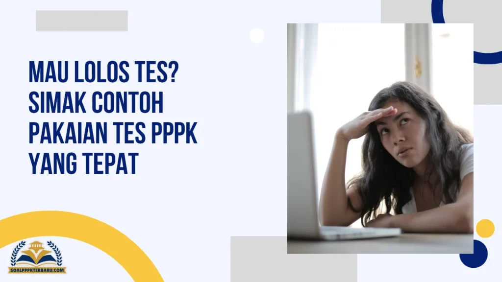 Contoh pakaian tes pppk