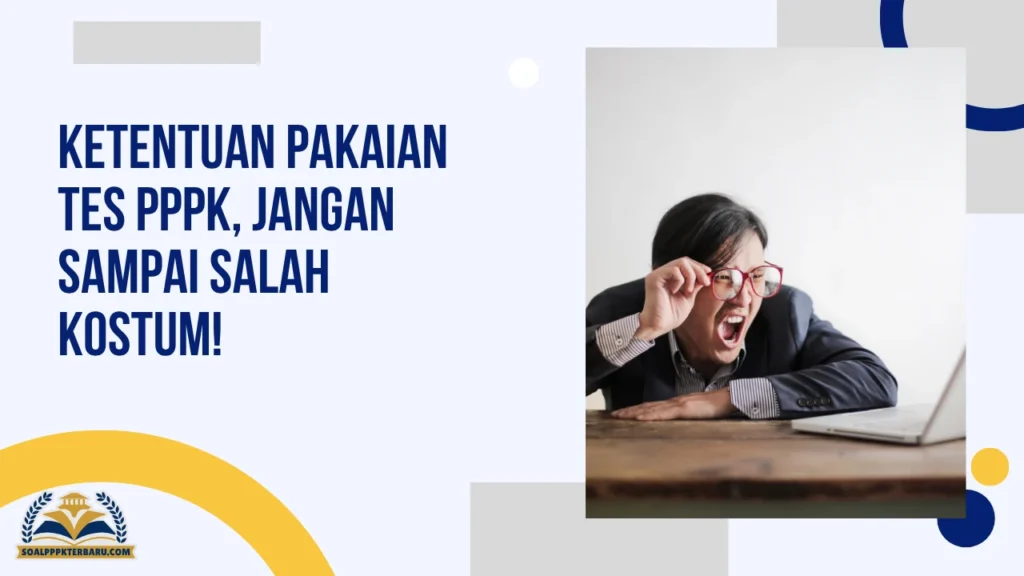 Ketentuan Pakaian Tes PPPK