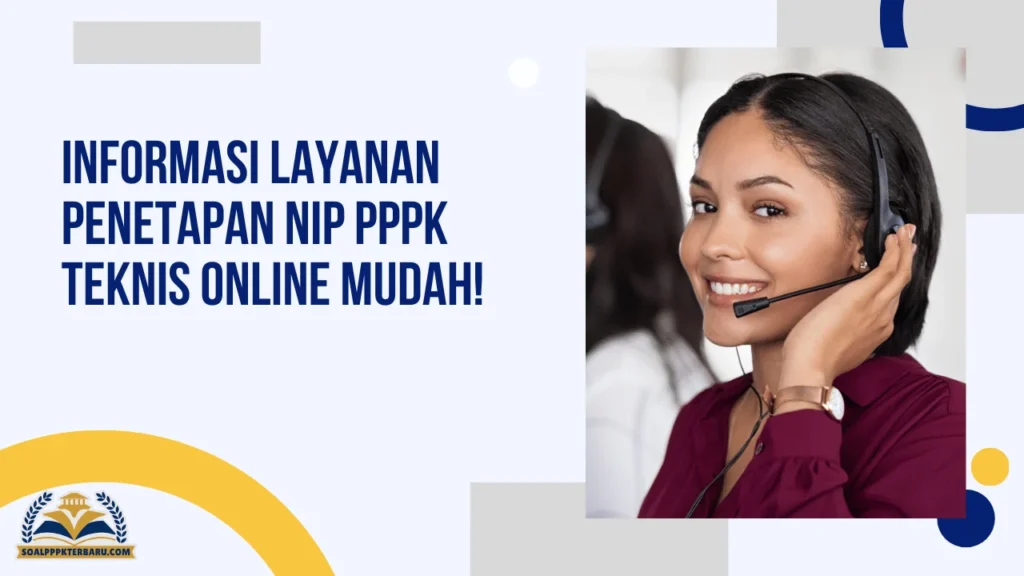 Informasi Layanan Penetapan NIP PPPK Teknis