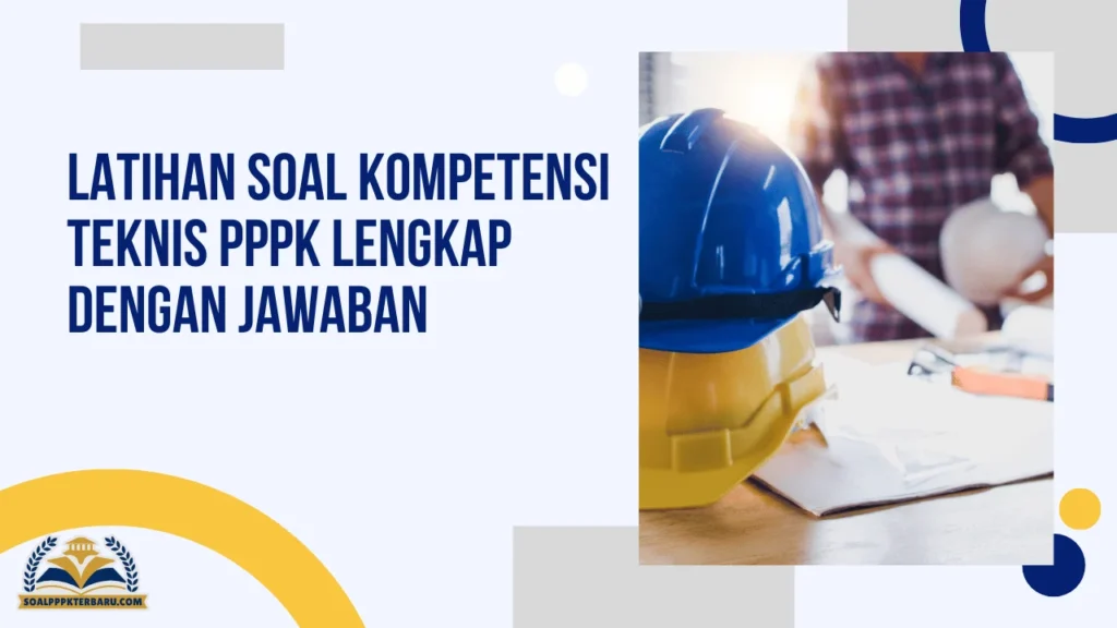 Latihan Soal Kompetensi Teknis PPPK