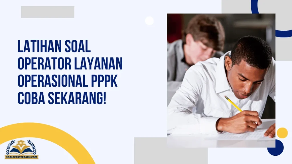 Latihan Soal Layanan Operator Operasional