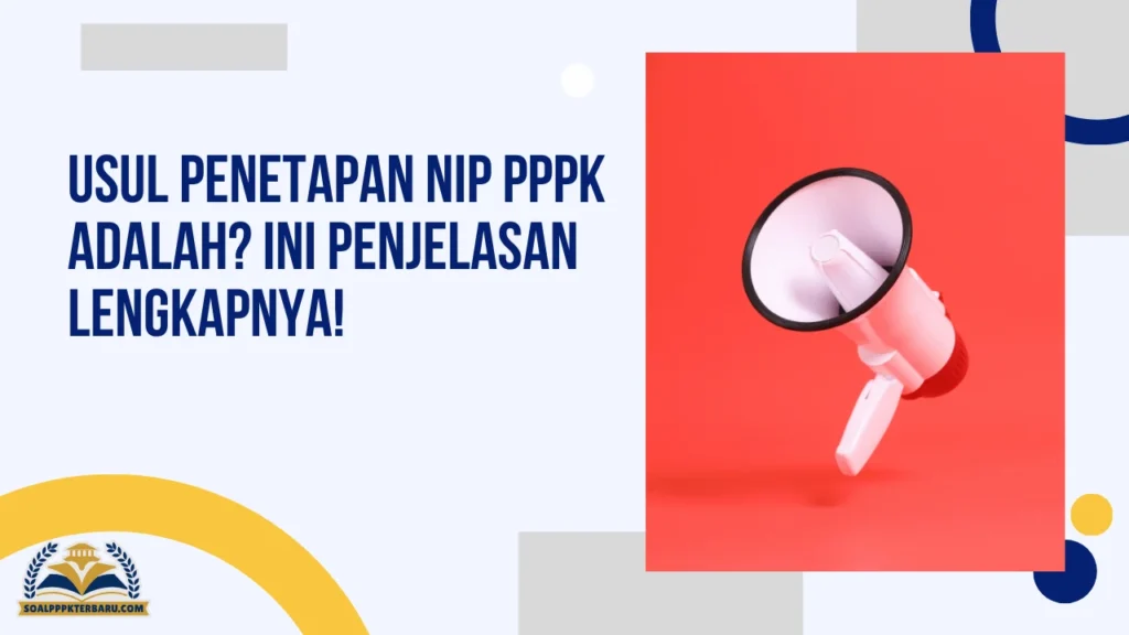Usul Penetapan NIP PPPK Adalah