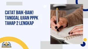 Tanggal Ujian PPPK Tahap 2